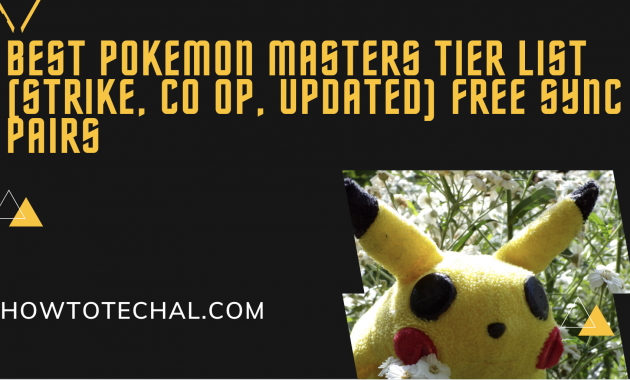 Best Pokemon Masters Tier List (Strike, Co Op, Updated) Free Sync Pairs