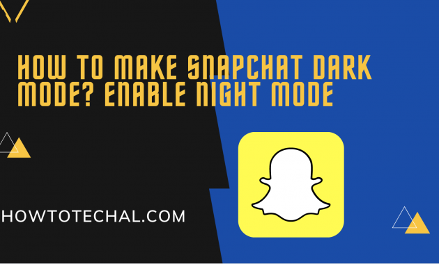 Make Snapchat Dark Mode